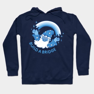 Build A Bridge Wizard Hoodie